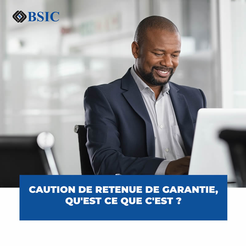 Caution de retenue de garantie BSIC TCHAD